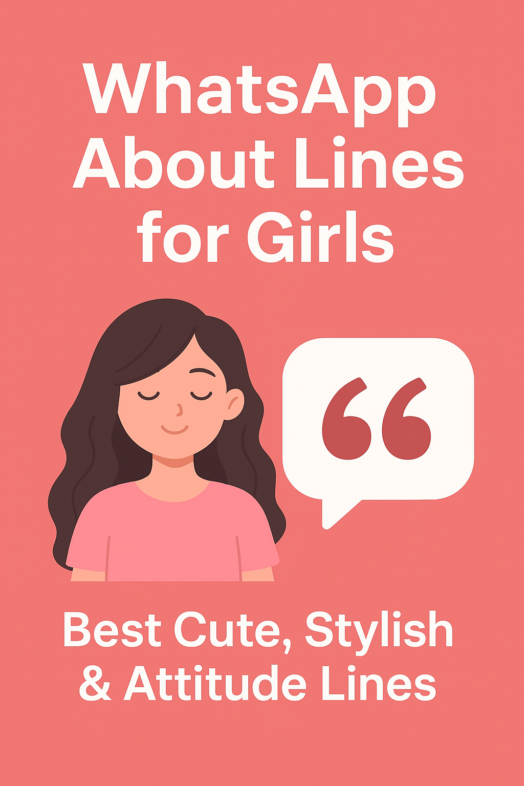 WhatsApp About Lines for Girls – Best Cute, Stylish, and Attitude Lines